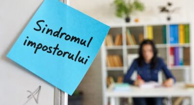 Sindromul impostorului: de la mecanism psihologic la intervenție terapeutică